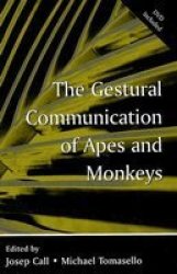 The Gestural Communication of Apes and Monkeys with DVD