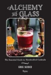 Alchemy In A Glass - Handcrafted Cocktails hardcover