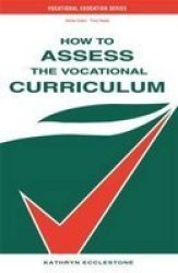 How to Assess the Vocational Curriculum Vocational Education