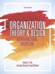 Organization Theory And Design - An International Perspective Hardcover 3rd Revised Edition