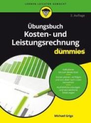 Ubungsbuch Kosten Und Leistungsrechnung Fur Dummies German Paperback