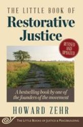 The Little Book Of Restorative Justice Paperback Updated