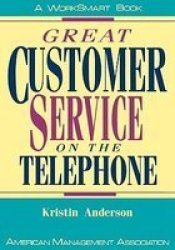 Great Customer Service On The Telephone Paperback Special Ed.