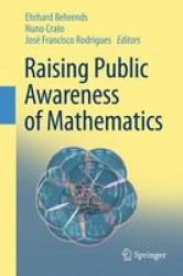 Raising Public Awareness Of Mathematics paperback 2013