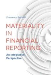 Materiality In Financial Reporting - An Integrative Perspective Hardcover