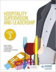 Hospitality Supervision And Leadership Level 3 Paperback