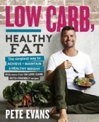 Low Carb Healthy Fat Paperback