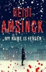 My Name Is Jensen Hardcover