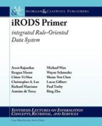 Irods Primer - Integrated Rule-oriented Data System Paperback New