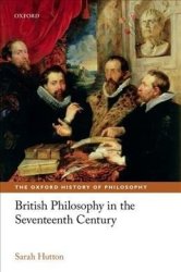 British Philosophy In The Seventeenth Century - Sarah Hutton Paperback