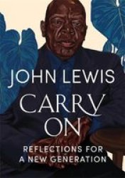 Carry On - Reflections For A New Generation Hardcover