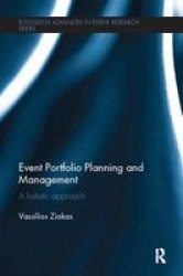 Event Portfolio Planning And Management - A Holistic Approach Paperback