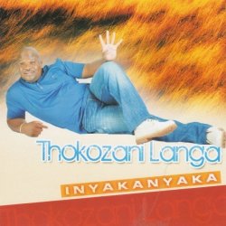 Thokozani Langa - Inyakanyaka Cd