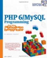 PHP 6 MySQL Programming for the Absolute Beginner