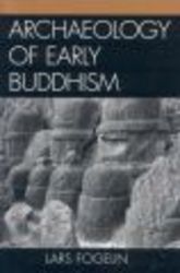 Archaeology of Early Buddhism Archaeology of Religion