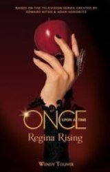 Once Upon A Time 4: Regina Rising Paperback