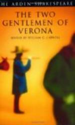 The Two Gentlemen of Verona Arden Shakespeare: Third Series