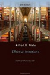 Effective Intentions: The Power of Conscious Will