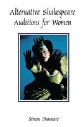 Alternative Shakespeare Auditions For Women Hardcover