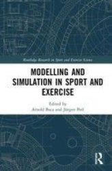 Modelling And Simulation In Sport And Exercise Hardcover