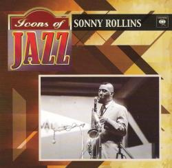 Icons Of Jazz - Sonny Rollins