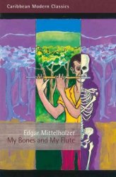 My Bones And My Flute - A Ghost Story In The Old-fashioned Manner Paperback