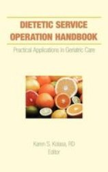 Dietetic Service Operation Handbook - Practical Applications in Geriatric Care