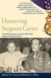 Honoring Sergeant Carter: A Family's Journey to Uncover the Truth About an American Hero