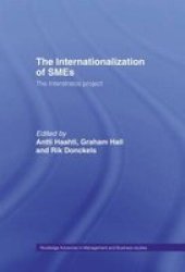 The Internationalization of Small to Medium Enterprises: The Interstratos Project Routledge Advances in Management and Business Studies