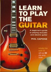 Learn To Play The Guitar - Phil Capone - Book With Audio Cd