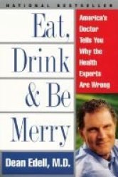 Eat Drink And Be Merry Paperback 1st Quill Ed