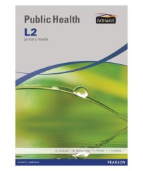 Pathways To Public Health Level 2 - Student& 39 S Book Paperback