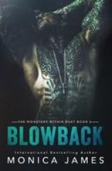 Blowback - Book 2: The Monsters Within Paperback