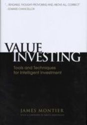 Value Investing: Tools and Techniques for Intelligent Investment