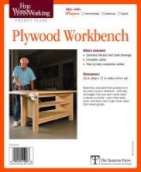 Fine Woodworking& 39 S Plywood Workbench Plan