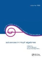 Advances In Hopf Algebras Hardcover