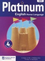 Platinum English Caps: Platinum English Home Language: Grade 4: Learner's Book Gr 4: Learner's Book - Paperback