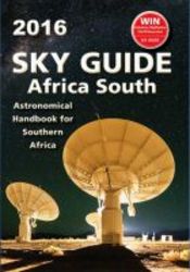 Sky Guide: Africa South 2016 Paperback