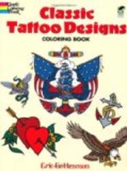 Classic Tattoo Designs Coloring Book Dover Coloring Books