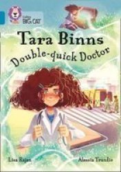 Tara Binns: Double-quick Doctor - Band 13 TOPAZ Paperback Edition