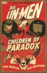 The Un-men Tpb 2 Children Of Paradox