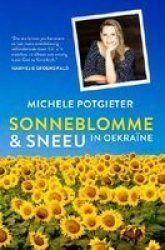 Sonneblomme & Sneeu In Oekraine Afrikaans Paperback