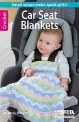 Crochet Car Seat Blankets paperback