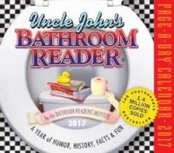 Uncle John S Bathroom Reader Page-a-day Calendar 2017 Calendar