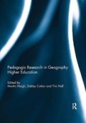 Pedagogic Research In Geography Higher Education Paperback
