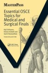 Essential OSCE Topics for Medical and Surgical Finals MasterPass