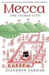 Mecca - The Sacred City Paperback