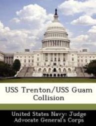 Uss Trenton uss Guam Collision Paperback