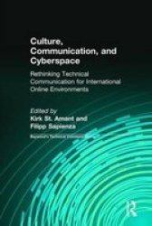 Culture Communication And Cyberspace - Rethinking Technical Communication For International Online Environments Hardcover