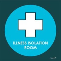Abs Sign - Illness Isolation Room 190 X 190MM